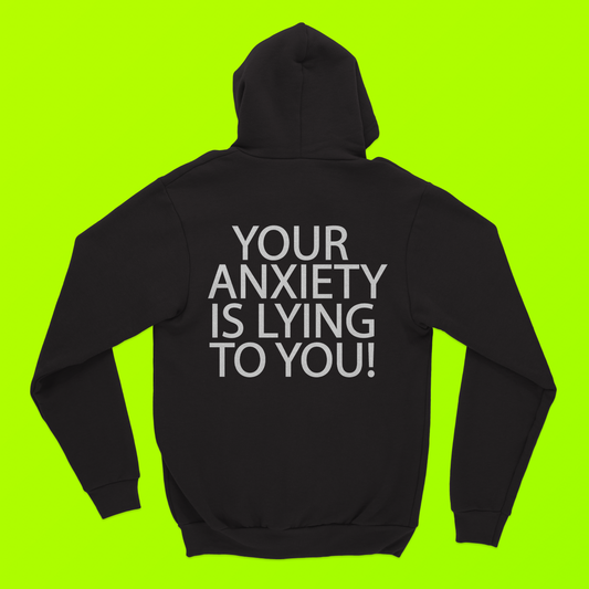 Anxiety Hoodie