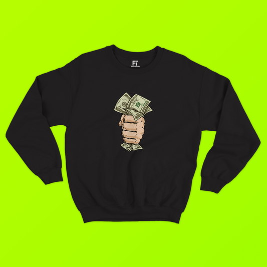 Cash In Hand Sweatshirt