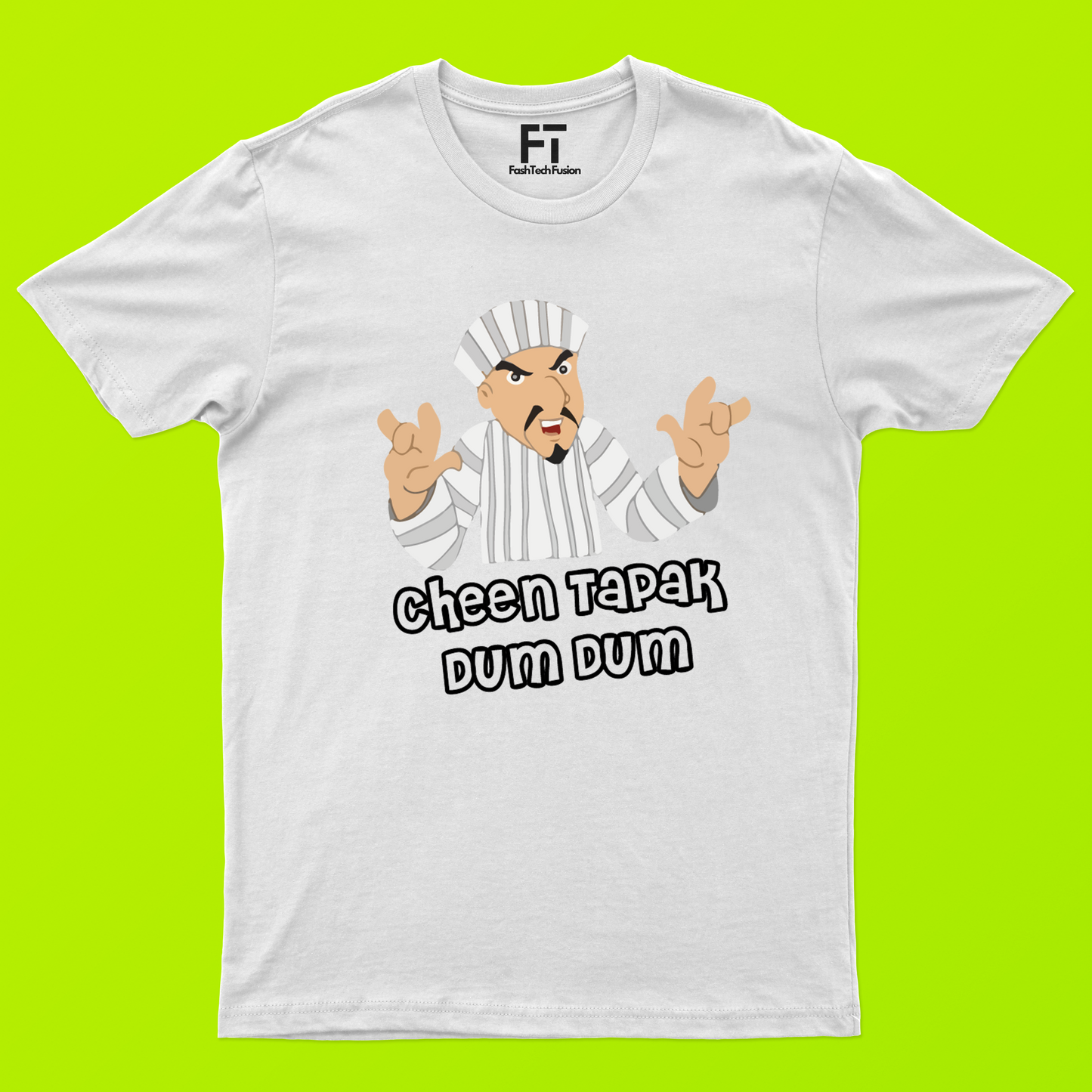 Cheen Tapak Dum Dum T-Shirt